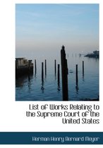 List of Works Relating to the Supreme Court of the United States