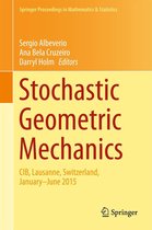 Springer Proceedings in Mathematics & Statistics 202 - Stochastic Geometric Mechanics