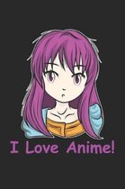 I Love Anime