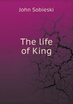 The life of King