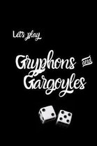 Let's play Gryphons and Gargoyles