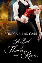 A Bed of Thorns and Roses: A Gilded Age Beauty and the Beast Romance