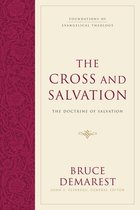 Foundations of Evangelical Theology - The Cross and Salvation (Hardcover)