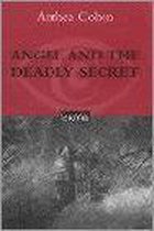 ANGEL AND THE DEADLY SECRET