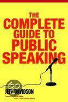 The Complete Guide to Public Speaking