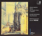 Frank Martin: Messe pour double choeur a cappella