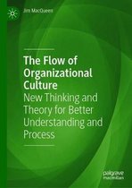 The Flow of Organizational Culture