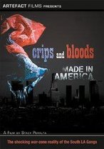 Crips And Bloods: Made  In America