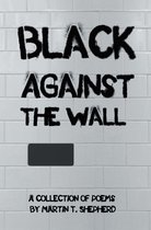 Black Against the Wall