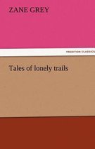 Tales of Lonely Trails