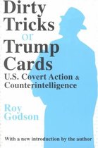 Dirty Tricks or Trump Cards