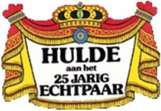 Bol Com Kroonschild Hulde Aan Het 25 Jarig Echtpaar Hulde Aan Het 25 Jarig Bruidspaar