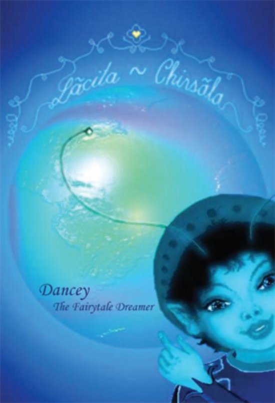 Cover van het boek 'Lacita ~ Chirsala' van Dancey the Fairytale Dreamer
