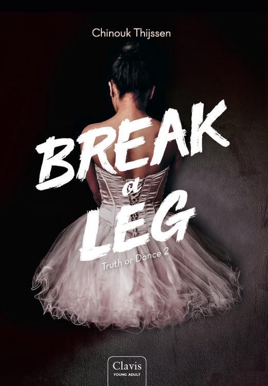 Truth or Dance 2 -   Break a Leg