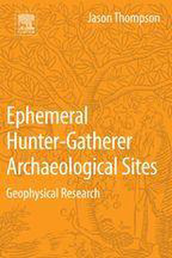 Ephemeral Hunter-Gatherer Archaeological Sites - cover