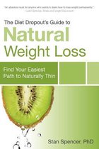 The Diet Dropout's Guide to Natural Weight Loss