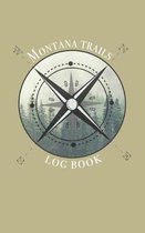 Montana trails log book