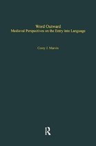 Studies in Medieval History and Culture- Word Outward