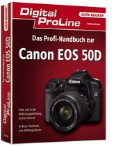 Digital Proline Profihandbuch Zur Canon Eos 50Dd