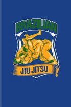 Brazilian Jiu Jitsu