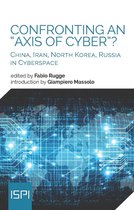 Confronting an "Axis of Cyber"?