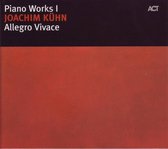 Piano Works I : Allegro Vivace