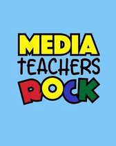 Media Teachers Rock