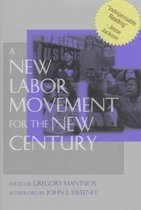 A New Labor Movement for the New Century
