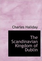 The Scandinavian Kingdom of Dublin