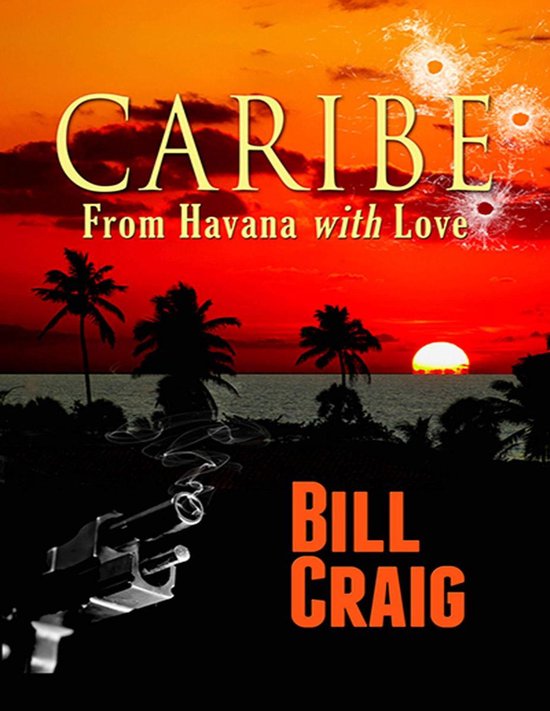Caribe 1 - Caribe: From Havana With Love - cover