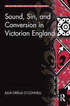Music in Nineteenth-Century Britain - Sound, Sin, and Conversion in Victorian England