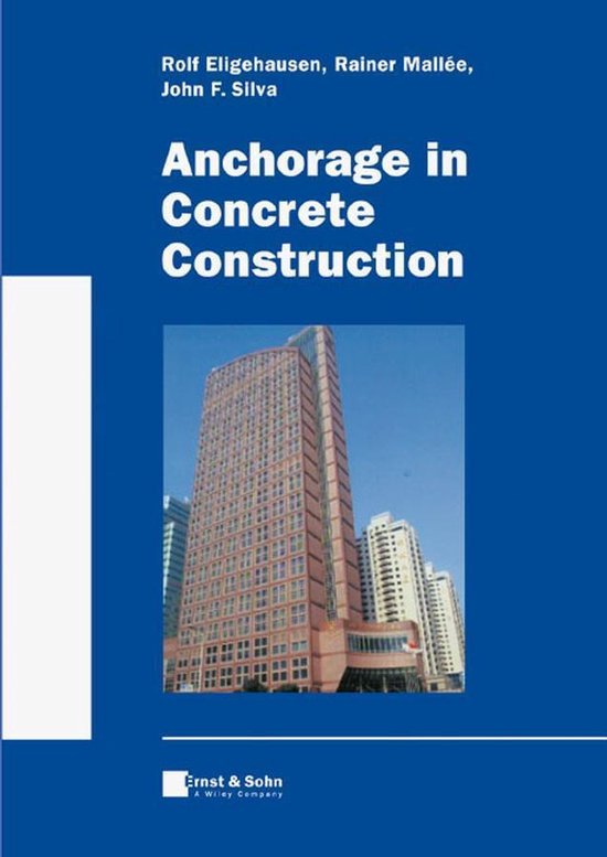 Anchorage in Concrete Construction - cover
