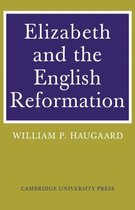 Elizabeth and the English Reformation