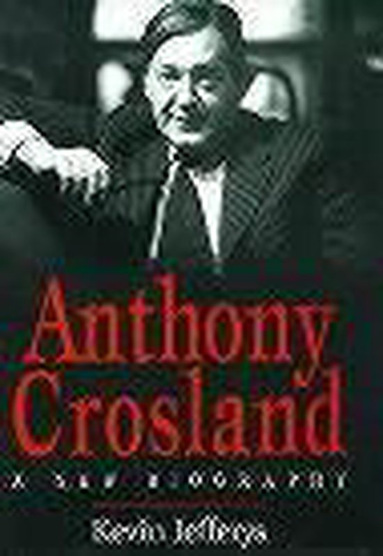 Anthony Crosland, Kevin Jefferys 9781860661570 Boeken
