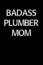Badass Plumber Mom