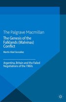 Security, Conflict and Cooperation in the Contemporary World - The Genesis of the Falklands (Malvinas) Conflict