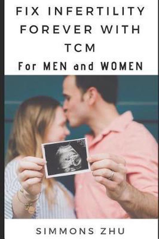 Fix Infertility Forever with TCM - cover
