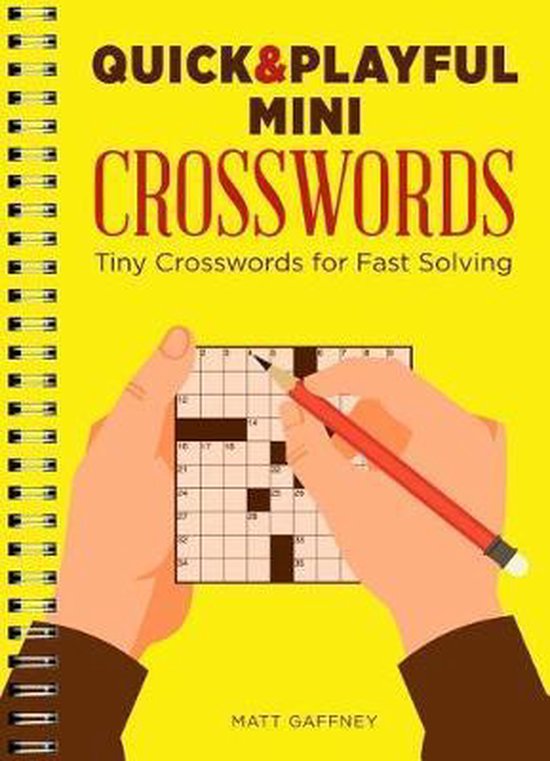 Quick & Playful Mini Crosswords, Matt Gaffney 9781454932680 Boeken