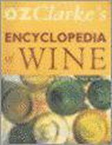 Oz Clarke's Encyclopedia Of Wine