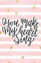 You Make My Heart Sing