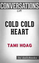 Conversations on Cold Cold Heart by Tami Hoag Conversation Starters