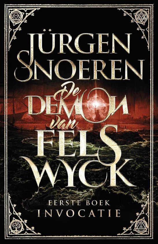 De Demon van Felswyck 1 - De Demon van Felswyck - Jurgen Snoeren | 