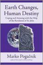 Earth Changes, Human Destiny