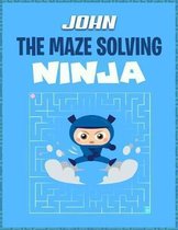 John the Maze Solving Ninja