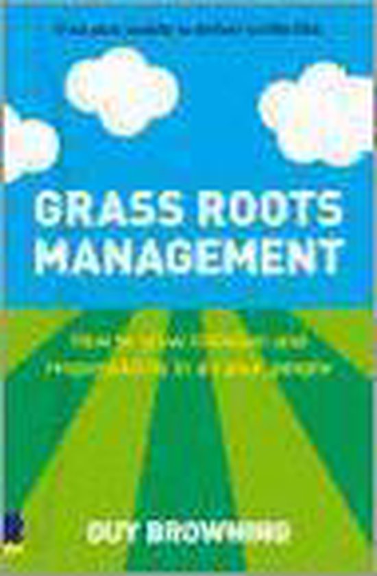 9780273662990 - Grass Roots Management