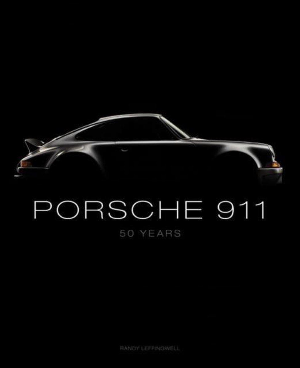 Porsche 911 50 Years - Randy Leffingwell