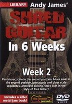 Andy James' Shred Guitar In 6 Weeks - Week 2