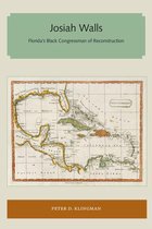 Florida and the Caribbean Open Books Series - Josiah Walls