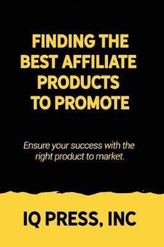Finding the Best Affiliate Products to Promote - cover