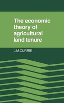 The Economic Theory of Agricultural Land Tenure